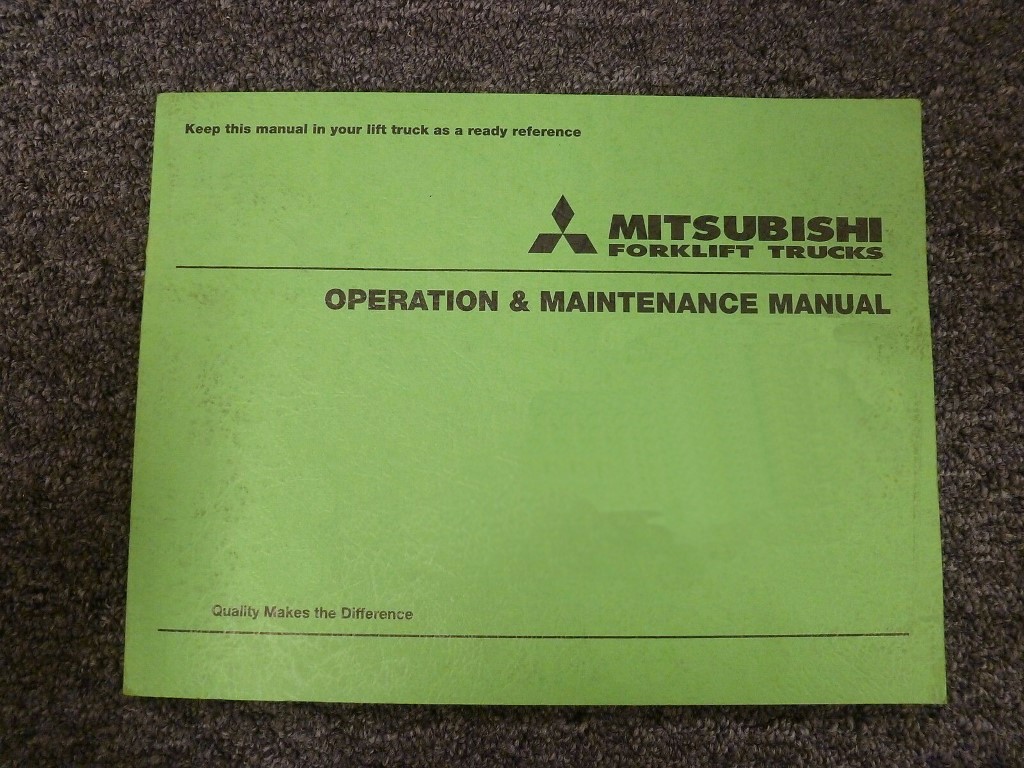 MITSUBISHI FBS18 FORKLIFT Owner Operator Maintanance Manual MITSUBISHI FBS18 FORKLIFT Owner Operator Maintanance Manual