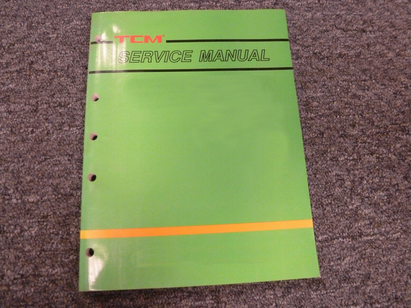 TCM FHG36N9T Forklift Shop Service Repair Manual TCM FHG36N9T Forklift Shop Service Repair Manual